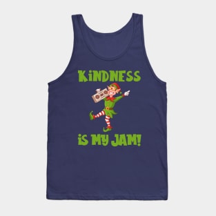 Kindness is My Jam with Christmas Elf Listening to Boom Box Tank Top